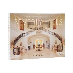 LEGENDARY ESTATES BEVERLY HILLS BOOK