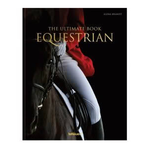 EQUESTRIAN THE ULTIMATE BOOK